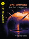 The Fall of Hyperion (eBook): Hyperion Cantos Series, Book 2